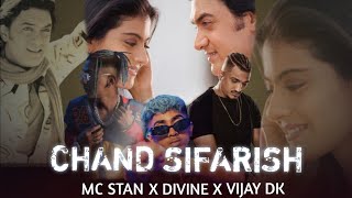 CHAND SIFARISH - MC STAN X DIVINE X  VIJAY DK - Drill Mashup (Prod by PARITOSH FLIP) 2K23