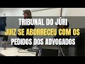 🔴Tribunal do Júri: Juiz se ABORRECEU após manifestação dos Advogados