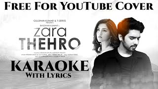 Zara Thehro Armaan Malik Karaoke | Clean Karaoke with Lyrics | Amaal Mallik, Tulsi Kumar | KRS