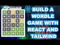 I Built A Wordle Game Clone with REACT JS and Tailwind CSS