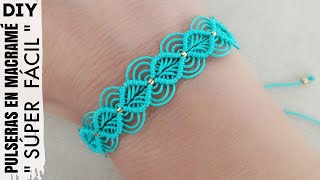 DIY COMO HACER PULSERAS FÁCIL Y RÁPIDO | PULSERAS DE HILO EN MACRAMÉ