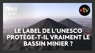 Le patrimoine minier en danger malgré le label de l'UNESCO