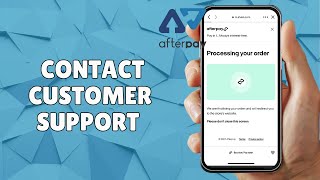 HOW TO CONTACT AFTERPAY CUSTOMER SUPPORT FOR HELP