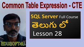 CTE (Common Table Expression) in SQL Server-MS SQL Server complete course in Telugu-Lesson-28