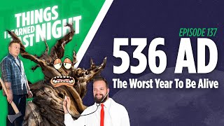 536 AD - The Worst Year in History | Ep 137