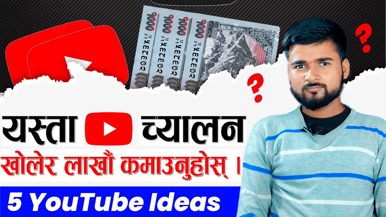 Youtube Channel Ideas In Nepal Online Earning From Youtube In Nepal