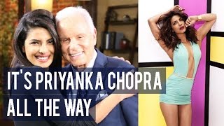 It’s Priyanka Chopra all the way