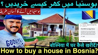 Bosnia and Herzegovina | How to buy a house in Bosnia? | How to move there Bosnia ?