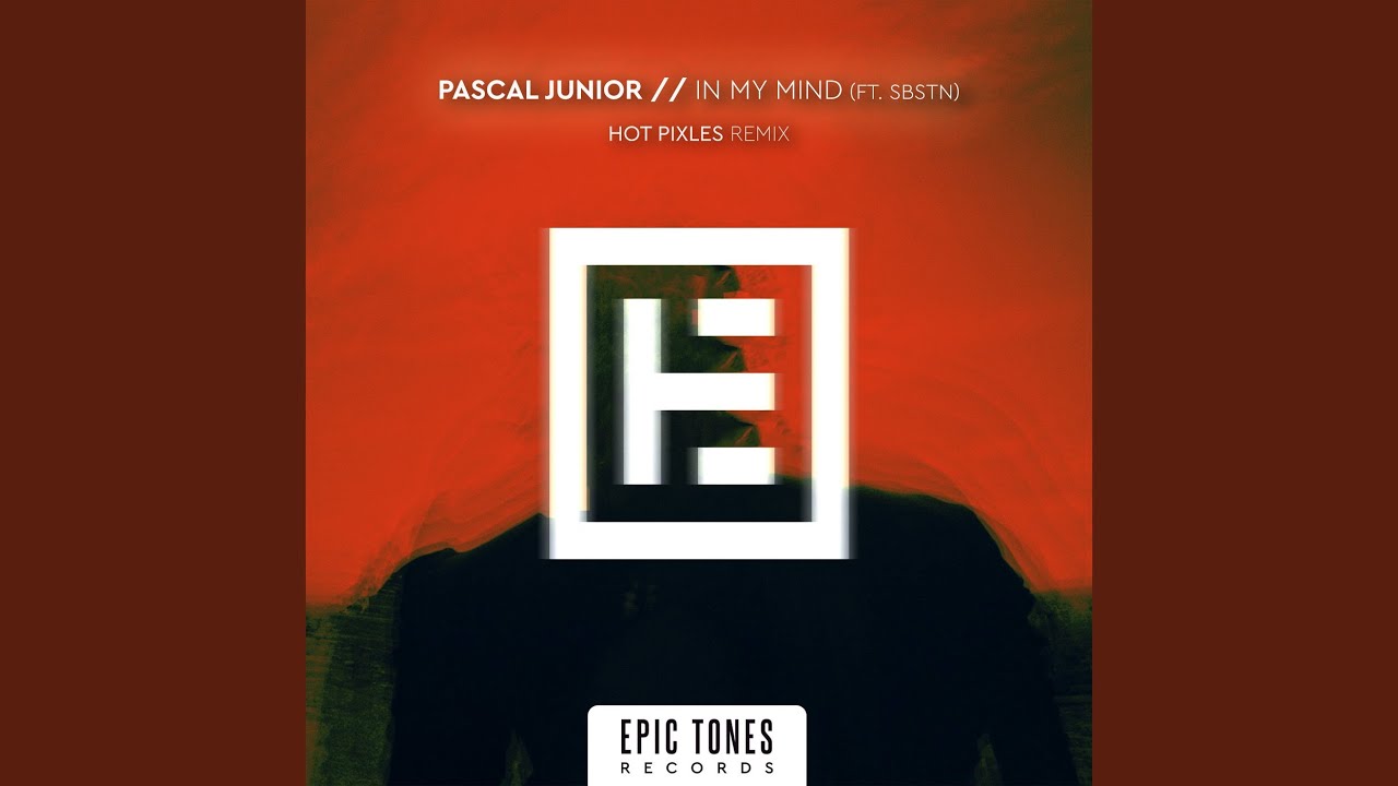 In My Mind Hot Pixels Extended Remix Youtube Music