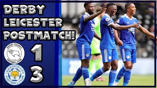 Daka and Praet Shine! | Derby 1 Leicester 3 Post Match Reaction!