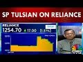 SP Tulsian On Reliance | Any Increase In Crude Will Be Positive | CNBC-TV18