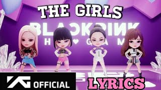 BLACKPINK - THE GIRLS LYRICS + M/V BP THE GAME By Kim Edits  #kim edits #blackpink #blackpinkthegame