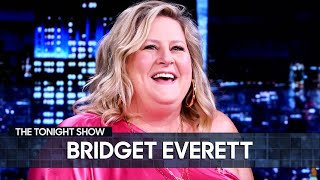 Bridget Everett Treated Herself After Landing Her Somebody Somewhere Role | The Tonight Show