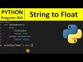 Python Program #63 - Check If a String Is a Float Number in Python