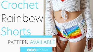 Crochet Rainbow Shorts | Pattern \u0026 Tutorial DIY