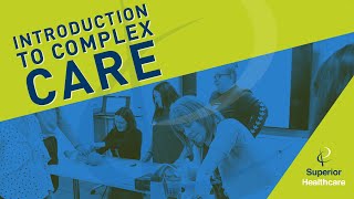 An introduction to Complex Care