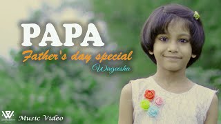 PAPA - FATHER'S DAY SPECIAL COVER  ❤ By Wageesha