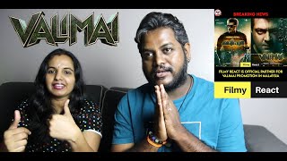 Filmy React - Valimai Official Promotion Partner In Malaysia | Malaysia Thala Ajith Fan Club