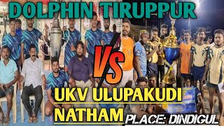 DOLPHIN TIRUPPUR VS UKV ULUPAKUDI NATHAM  MATCH 1ROUND. IN DINDIGUL