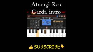 Atrangi Re: Garda Intro Saxophone BGM | piano cover Mass BGM Guru |  @A. R. Rahman | AK | #YTShorts
