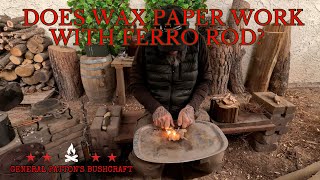 HOW TO USE WAX PAPER FOR A FIRE EXTENDER