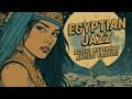 Cairo Midnight Jazz | Smooth Desert Melodies | Relaxing Egyptian Jazz Rain