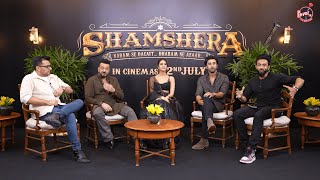Shamshera | Ranbir Kapoor | Sanjay Dutt | Vaani Kapoor | Karan Malhotra Interview Part - 2