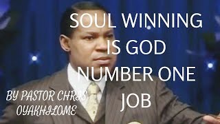 Soul Winning  by Pastor Chris Oyakhilome