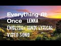 Everything At Once | Lenka | English + Hindi Lyrics