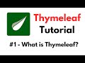 Thymeleaf Tutorial: #1 - What is Thymeleaf?