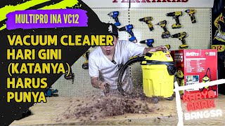 VACUUM CLEANER WET AND DRY HARGA 500 RIBUAN MULTIPRO INA VC12-1MD