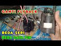 cara ganti flyback beda seri, beda data pin.