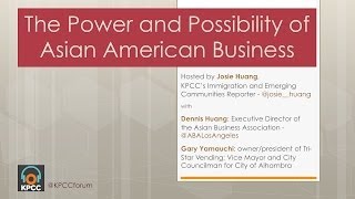 The Power and Possibility of Asian American Business