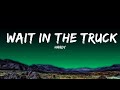 Hardy - Wait In The Truck (Lyrics) Ft. Lainey Wilson | The World Of Music