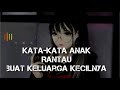 Kata-kata bijak - Anak rantau ( Sedih banget )