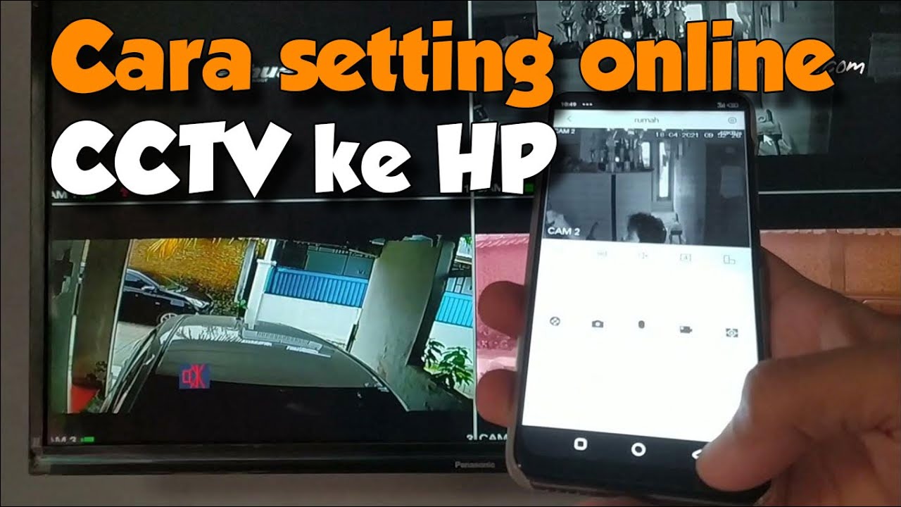 Cara Setting Online CCTV Hikvision Maupun Merk Lainnya Agar Bisa ...