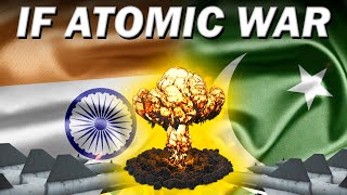 What If Atomic War Happened? | India vs Pakistan | Shaheer Ahmed Sheikh
