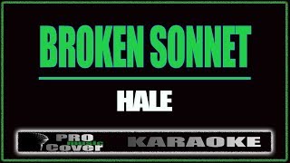 Broken sonnet - HALE (KARAOKE)