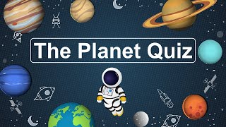 The Planet Quiz: Test Your Solar System Knowledge!