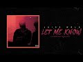 Juice WRLD Let Me Know (I Wonder Why Freestyle) (Official Audio)