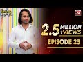 Champions With Waqar Zaka Episode 23 | Champions BOL House | Waqar Zaka Show