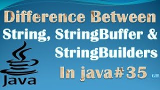 Difference between String Stringbuffer and Stringbuilder in java || explain in Hindi
