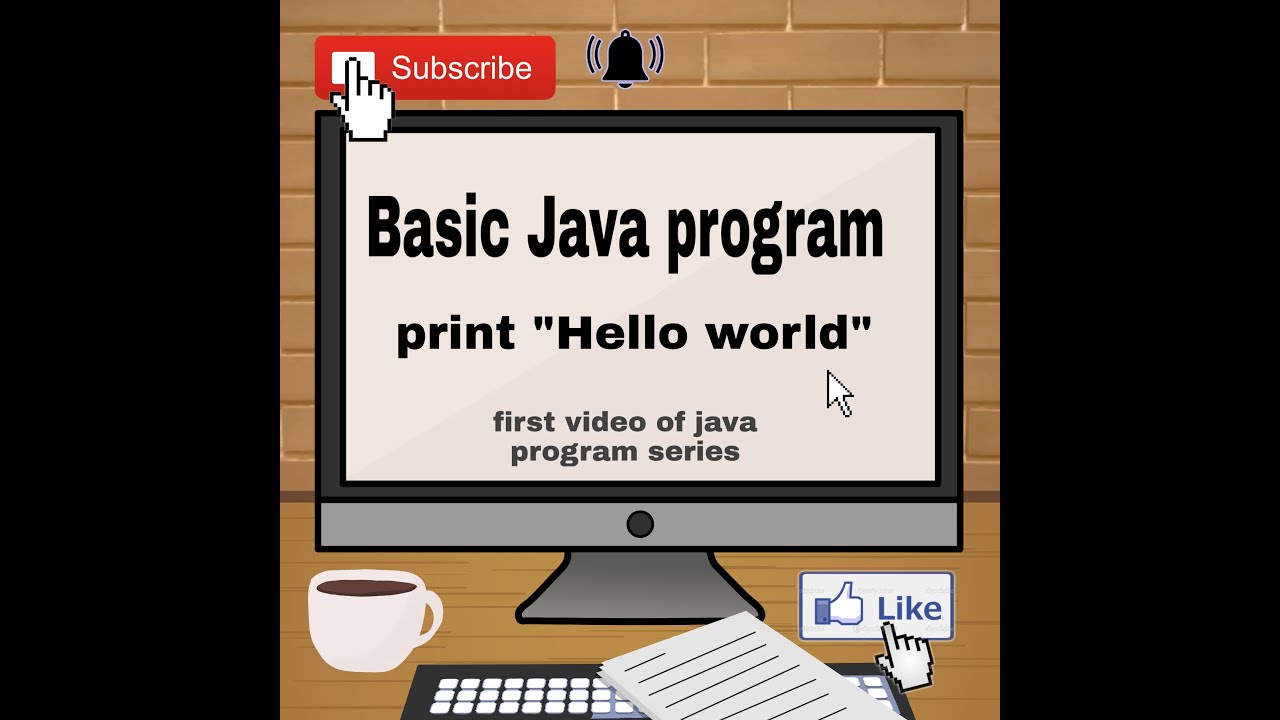 Java Basic Program Hello World Program Youtube