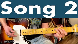 How To Play Song 2 On Guitar | Blur Guitar Lesson + Tutorial + TABS