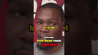 Kevin Durant roasts Jimmy Butler