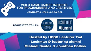 Video Game Career Insights: For Programmers and Creatives Webinar