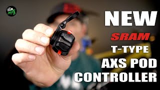 SRAM T-Type AXS Shifter / Pod Controller - Old vs NEW - Eagle T-Type Transmission GX, X0, XX, XX SL