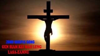 Zomi Gospel Song-Gen Siam Kei Mah Leng(Zamnu)