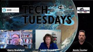 TECH TUESDAY: Guest Laura Steward with Harry Brelsford and Kevin Hunter