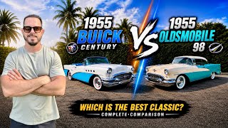 Comparing a 1955 Buick Century VS 1955 Oldsmobile 98. Which one is ACTUALLY BETTER?
